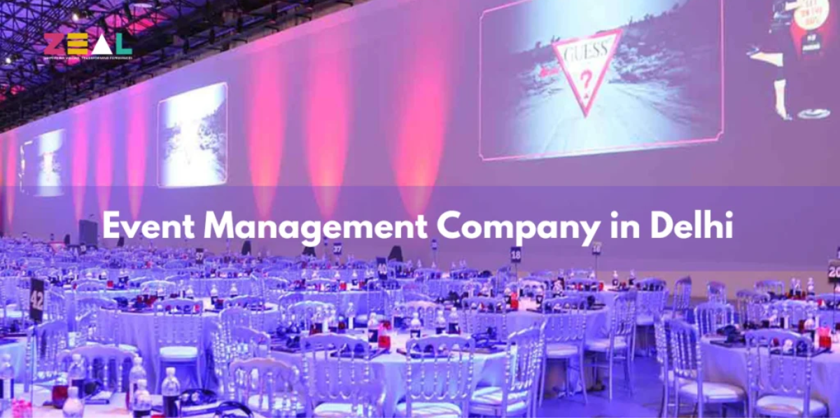 Why Choose Event Management Companies In Delhi